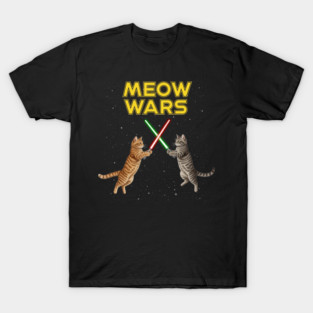 Meow Wars - Funny, Cute Gift Idea for Cat Owner and Star Wars Lovers, Fan, for Christmas, Birthday, Any Ocassion, Women, Men, Kids, Best, Parody, Rebels, Mashup, Parody, Day, Rogue One, Meme,  Tatooine, Vintage, Retro, Outfit, Wear, Cosplay, Custom, T-Shirt