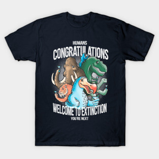 Welcome to extinction T-Shirt