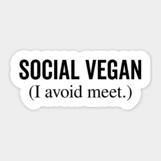 Social Vegan I Avoid Meet Sticker
