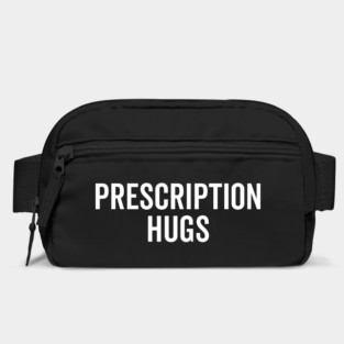 Prescription Hugs Bag