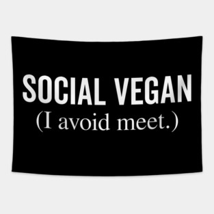 Social Vegan I Avoid Meet Tapestry