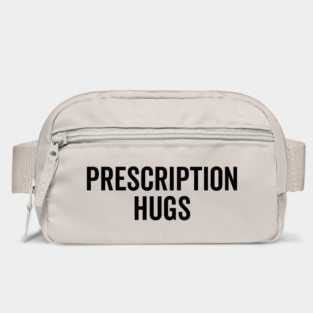 Prescription Hugs Bag
