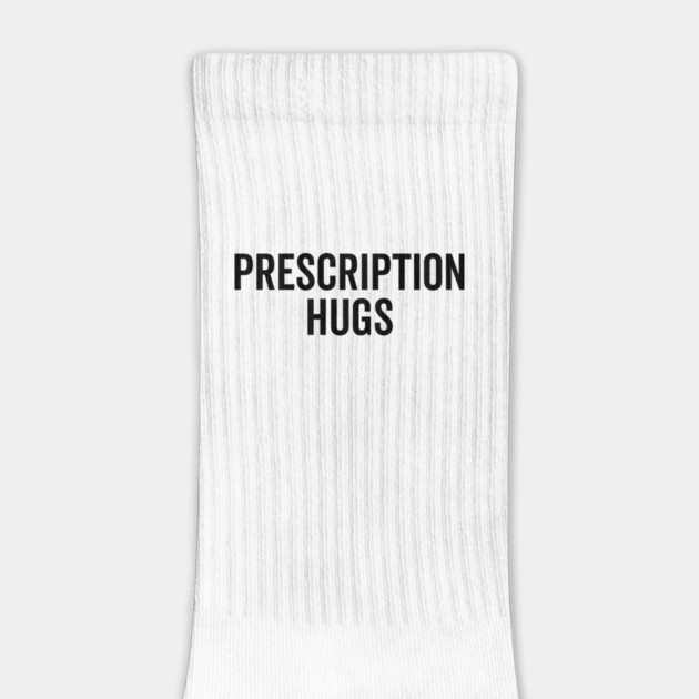 Prescription Hugs by Frank Ring