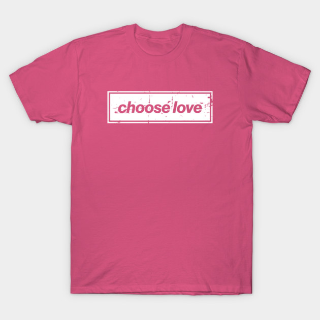 Choose Love Oasis Distressed Typography – Bold Positive Message Design White T-Shirt by Butter Creative