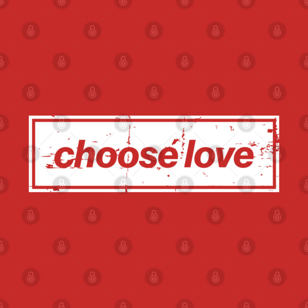 Choose Love Oasis Distressed Typography – Bold Positive Message Design White by Butter Creative