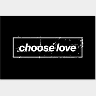 Choose Love Oasis Distressed Typography – Bold Positive Message Design Black Posters and Art