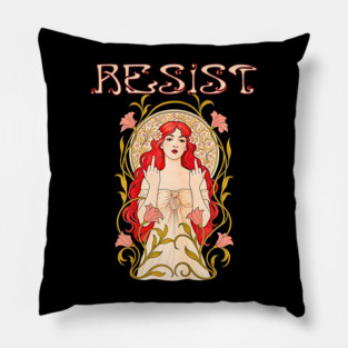 Resist Women Feminist Resist Pillow