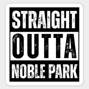 Straight Outta Noble Park Sticker