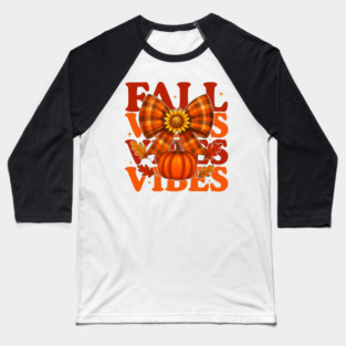 fall vibes Baseball T-Shirt