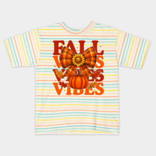 fall vibes Kids T-Shirt