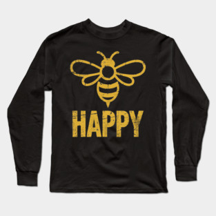 Bee Happy Long Sleeve T-Shirt
