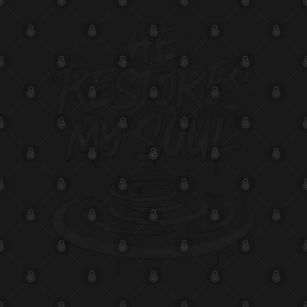 He Restores My Soul by Eric's Store 10