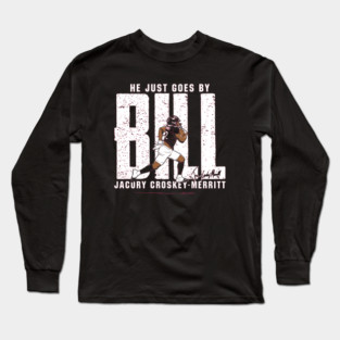 Jacory Croskey-Merritt Bill Long Sleeve T-Shirt