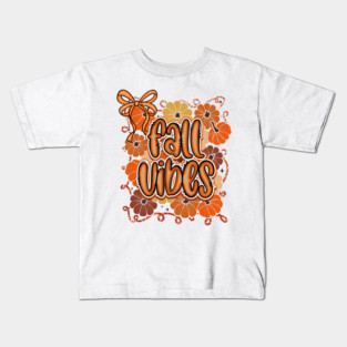 Fall Vibes Kids T-Shirt