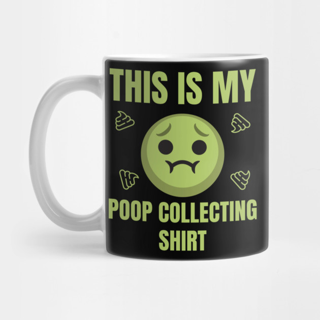 Stinky Poop Collecting Shirt Funny Sick Emoji Tee by TuncGK
