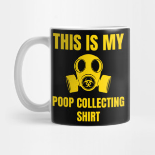 Biohazard Poop Collecting Shirt Funny Gas Mask Tee Mug