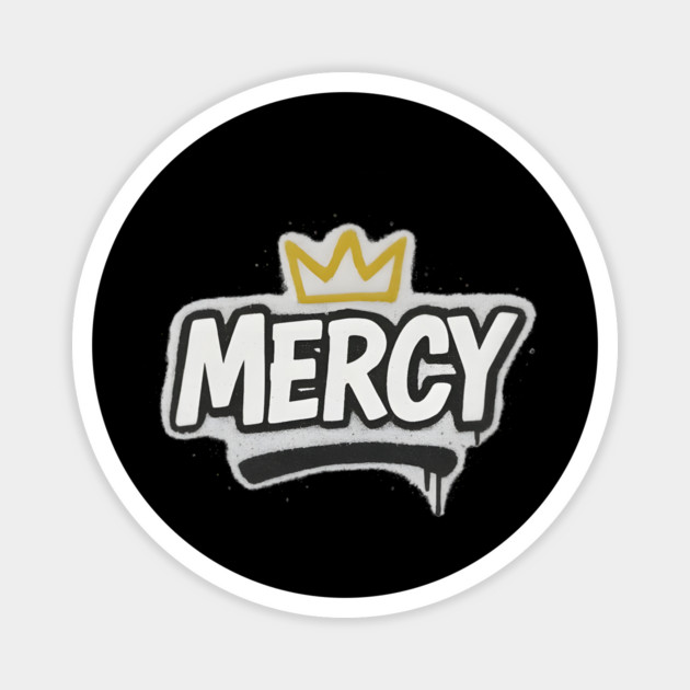 MERCY Magnet by Eric's Store 10