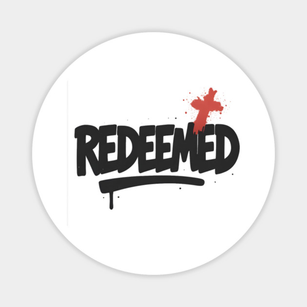 REDEEMED Magnet by Eric's Store 10