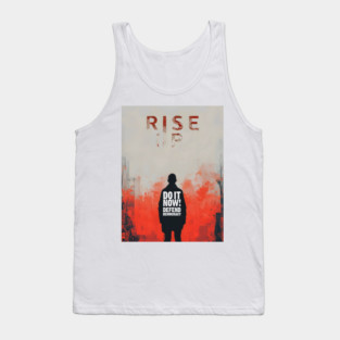 Rise Up: Status Quo Democrats Stop Your Empty Words Fight Back Or Find a New Job Tank Top