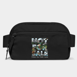Not For Sale Protect Our Public Lands Wildlife Nature Conservation Bag