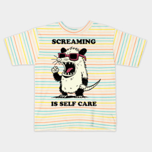 Screaming is Self Care Kids T-Shirt