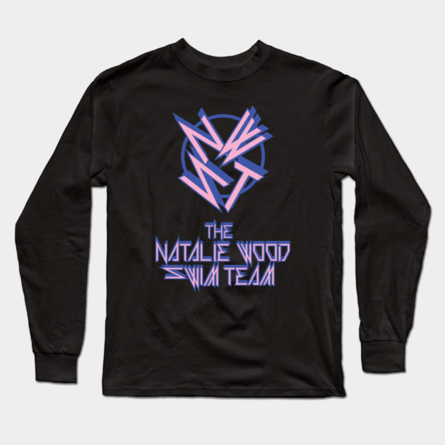 The Natalie Wood Swim Team Thrash Logo Long Sleeve T-Shirt by Jesus's Store