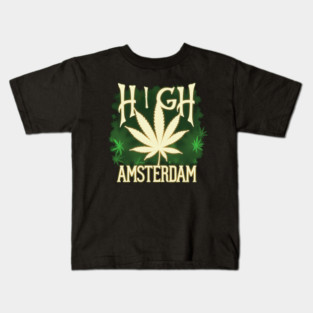 High on Life – Amsterdam Coffee Shop Vibes | Psychedelic Chill Dark Humor Design Kids T-Shirt