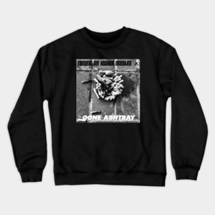 Tenderloin Hooker Needles - Gone Ashtray Crewneck Sweatshirt