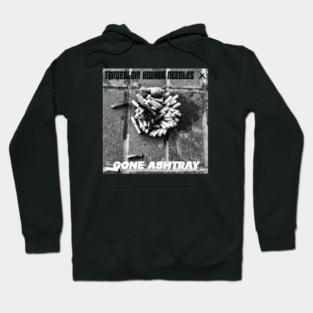 Tenderloin Hooker Needles - Gone Ashtray Hoodie