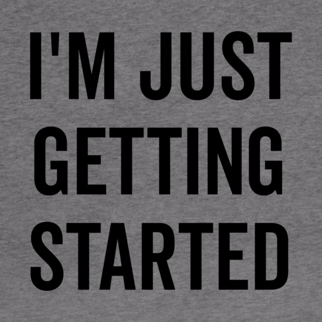 I’m Just Getting Started by Frank Ring
