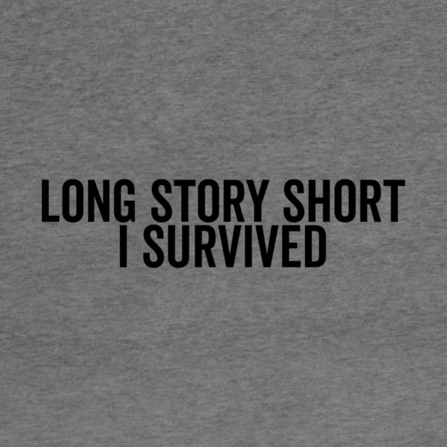Long Story Short I Survived by Frank Ring