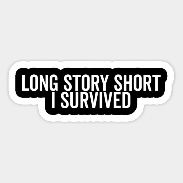 Long Story Short I Survived Magnet by Frank Ring