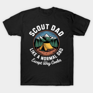 Scout Dad - Camping Scouting Tent Scout Leader Scout T-Shirt
