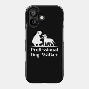 Professional Dog Walker T-Shirt - Gift for Pet Sitters Phone Case
