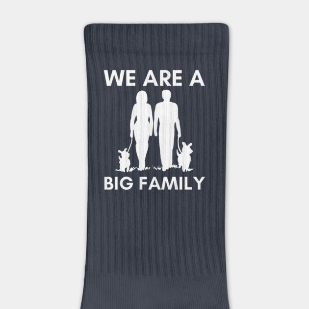 We Are A Big Family - Funny Dog Mom & Dad T-Shirt by TuncGK