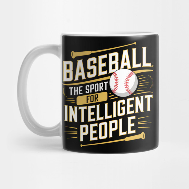 Baseball The Sport For Intelligent People Funny by MakerMind8.2