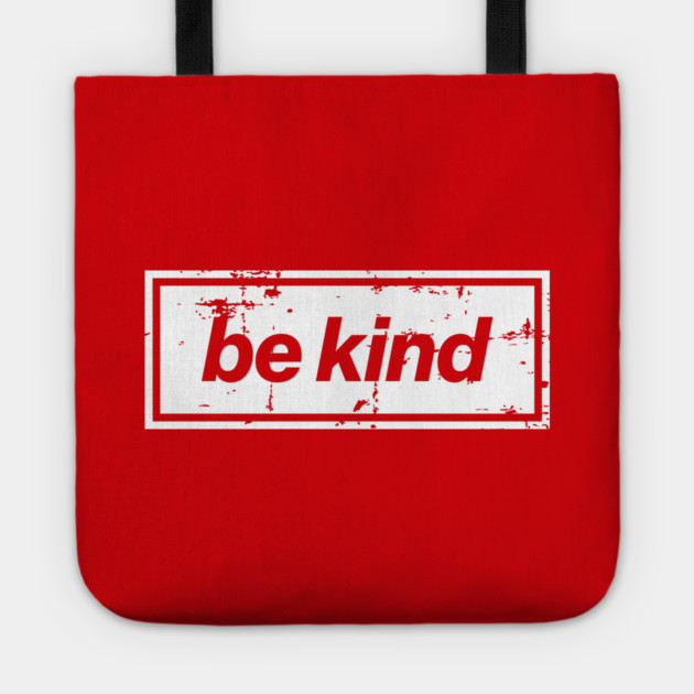 Be Kind Oasis Distressed Typography – Bold Positive Message Design White Tote by Butter Creative