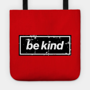 Be Kind Oasis Distressed Typography – Bold Positive Message Design Black Tote