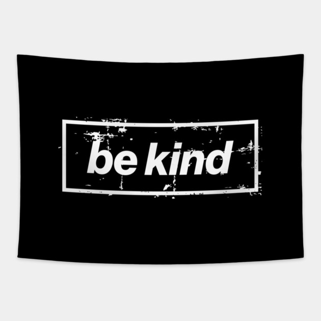 Be Kind Oasis Distressed Typography – Bold Positive Message Design Black Tapestry by Butter Creative