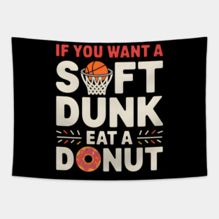 Funny Basketball Donut Shirt – Soft Dunk Eat a Donut Tapestry