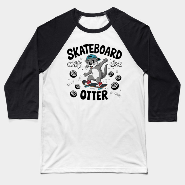 Skateboard Otter – Funny Animal Skater Baseball T-Shirt by MakerMind8.2