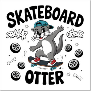 Skateboard Otter – Funny Animal Skater Posters and Art