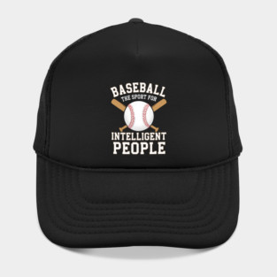 Baseball The Sport For Intelligent People Funny Hat