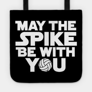 Funny Volleyball "May The Spike Be With You" Tote