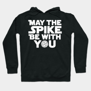 Funny Volleyball "May The Spike Be With You" Hoodie