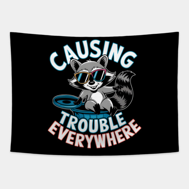 Causing Trouble Everywhere – Funny Raccoon Cool Sunglasses Tapestry by MakerMind8.2