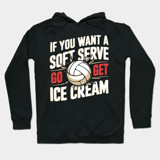 Funny Volleyball Soft Serve Ice Cream Hoodie by MakerMind8.2