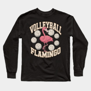 Volleyball Flamingo Funny Sports Long Sleeve T-Shirt