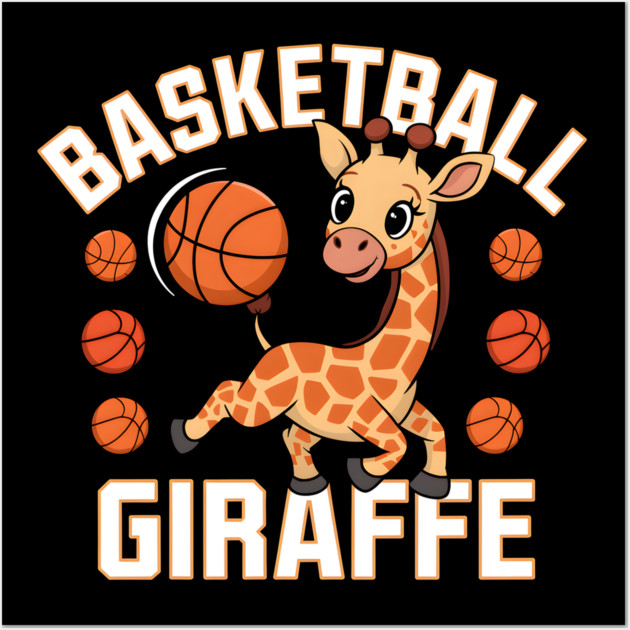 Basketball Giraffe – Cute Funny Sports Animal Wall Art by MakerMind8.2