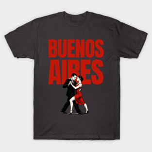 Buenos Aires Tango Dancer T-Shirt